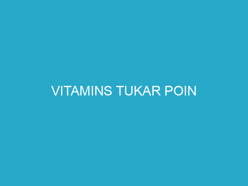 Vitamins Tukar Poin