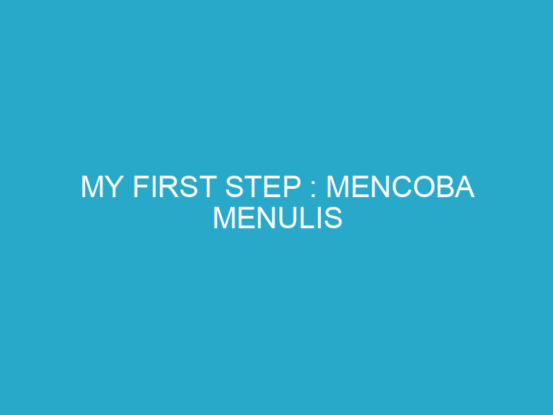 My First Step : Mencoba Menulis