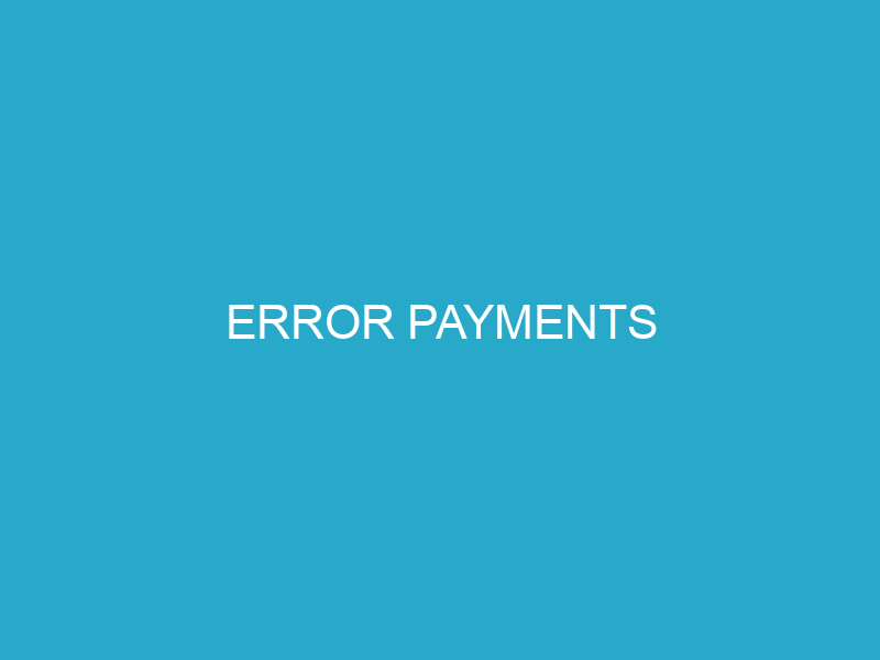 Error Payments