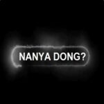 Nanya dong
